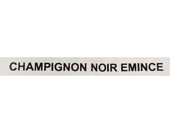 CHAMPIGNON NOIR EMINCE