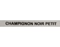 CHAMPIGNON NOIR PETIT