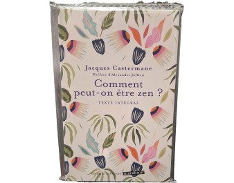 COMMENT PEUT ON ETRE ZEN