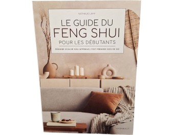 FENG SHUI POUR DEBUTANTS