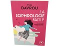 LA SOPHROLOGIE FACILE