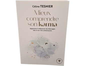 MIEUX COMPRENDRE SON KARMA
