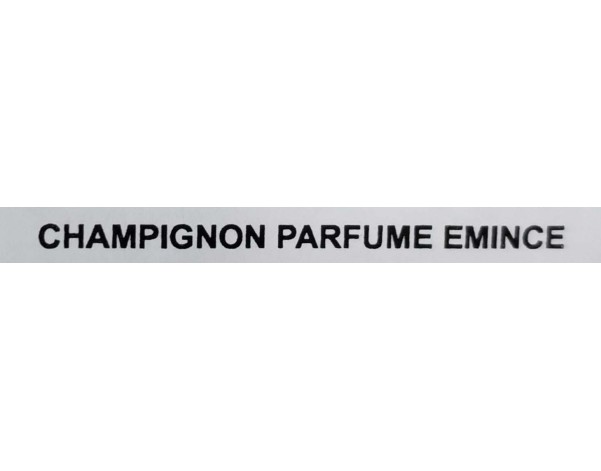 CHAMPIGNON PARFUME EMINCE