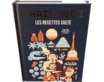 LIVRE CUISINER TAILANDE LES RECETTES CULTE