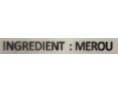 POISSON MEROU COUPE (A LA PESEE) ****