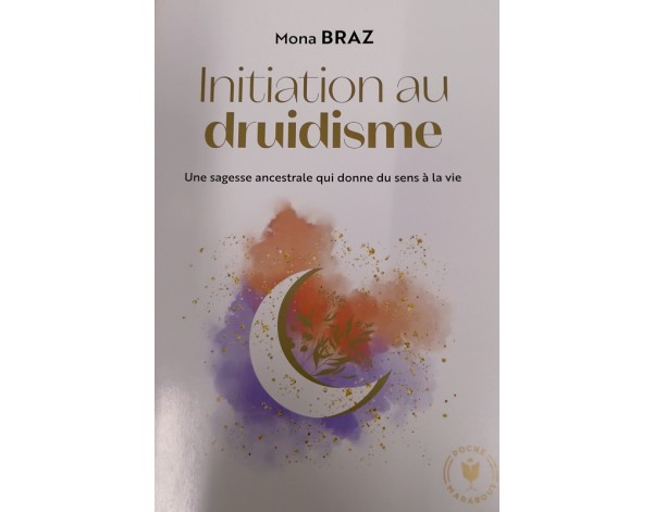 INITIATION AU DRUIDISME