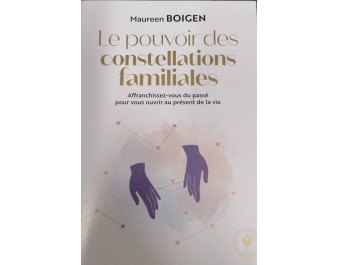 LE POUVOIR DES CONSTELLATIONS FAMILIALES
